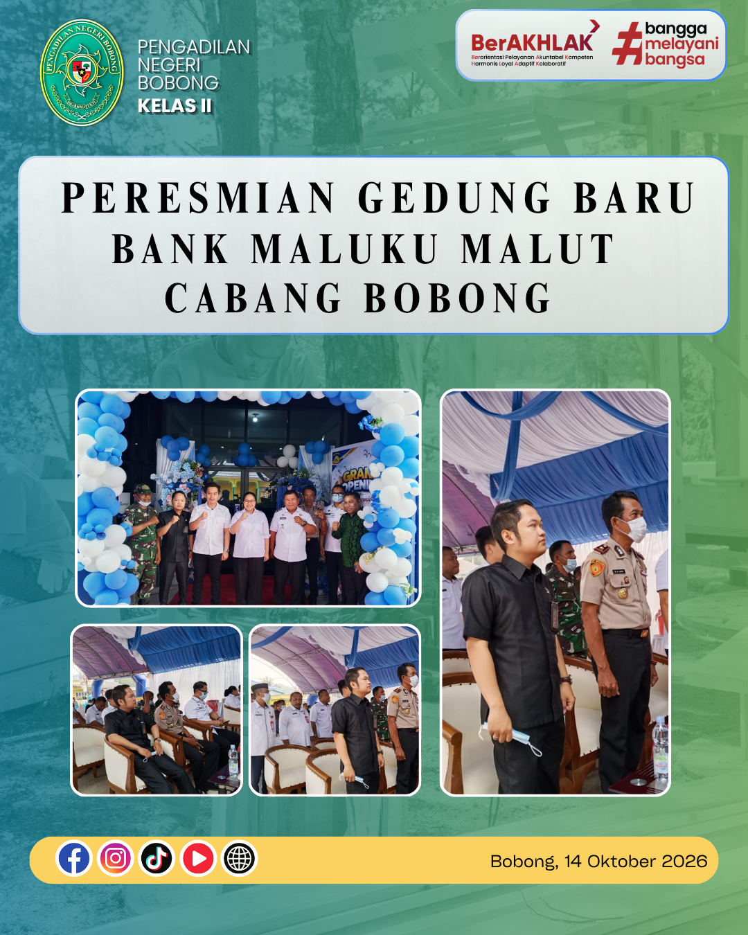 PERESMIAN GEDUNG BARU BANK MALUKU MALUT CABANG BOBONG
